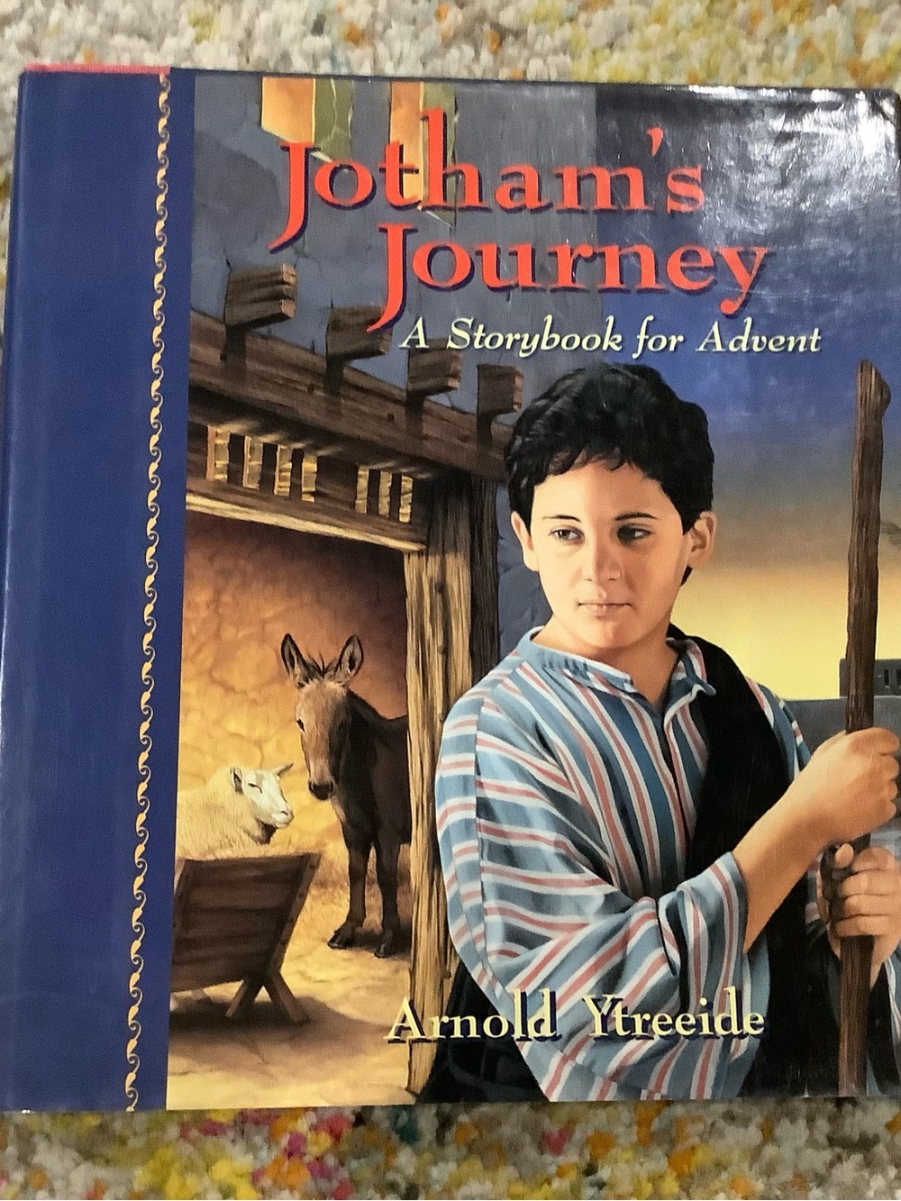 Jotham's Journey Illustrated Hardcover Book